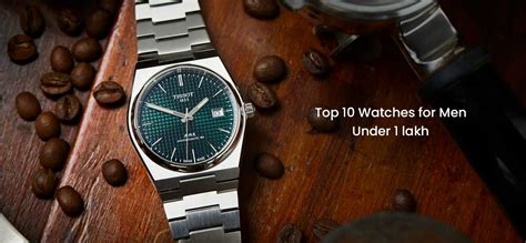 cheap watches under 1 lakhs